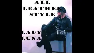 Full #Leather outfit in Black | How to #style @LadyLunaChannel