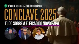 O Futuro da Igreja Católica: Decisões Cruciais no Conclave de 2025 l EP 