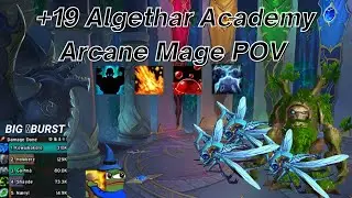 +19 Algethar Academy - 80k Overall - Arcane Mage POV