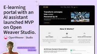 E-learning portal with an AI assistant launched MVP on Open Weaver Studio.