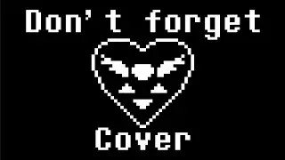 Don't Forget - Deltarune [Cover]
