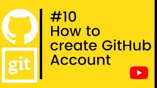 Git Tutorial | how to create github account | #10