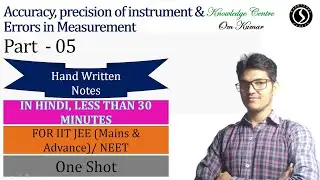 Accuracy, Precision of instrument, and Errors in Measurement Part - 05, # IIT, # Neet