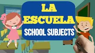 The school - School vocabulary in Spanish language (CLASSROOM SUBJECTS)