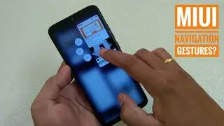 Redmi Note 7 How to use Split Screen and MIUI 10 Navigation Gestures?