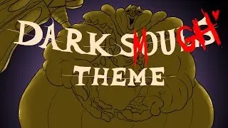 Dark Smough Theme (Ultra Mega Kazoo Mix)