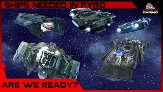 The Ships & Features Needed for Pyro in Star Citizen