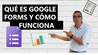 Qué es Google Forms y cómo funciona