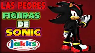 Las 5 Peores Figuras De Sonic