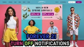 How to Turn off Notifications on Forever 21 App? Disable Notifications on Forever 21 on Android 2024