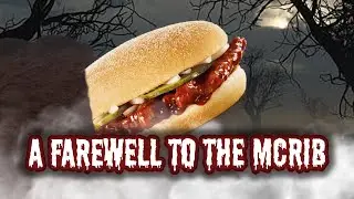 A Farewell To The McRib