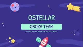 GKM UI/UX | OSORA  - OSTELLAR  | UNIVERSITAS AMIKOM YOGYAKARTA