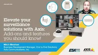 Elevate Your Surveillance Solutions with Axis: Add-ons and Features You Should Know!