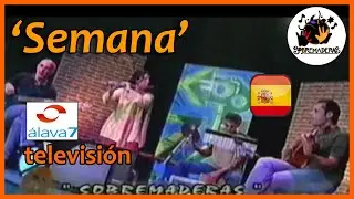 👉 SOBREMADERAS - Semana - 2005