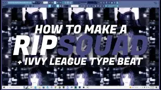 How To Make A Ripsquad + Ivvy League Type Beat (fl studio)