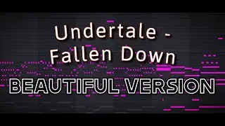 Undertale - Fallen Down (Beautiful Version)