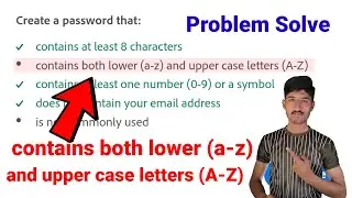 contains both lower (a-z) anduppercase letters (a-z) - contains both lower (a-z)