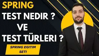 307-Spring Boot Test | What is Basic Testing? What are the Test Types? | Spring Boot Turkish Trai...