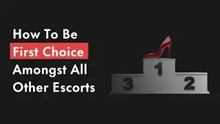 How To Be First Choice Amongst All Other Escorts