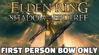 Shadow of the Erdtree but its in first person and I can only use bows