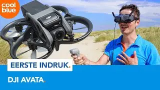 DJI AVATA - Eerste Indruk