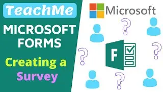 Microsoft Forms Survey Tutorial