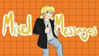 Mixed Messages ||OC Animatic||