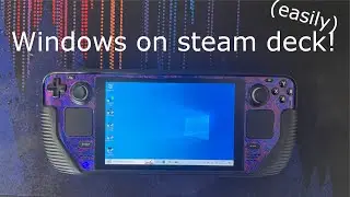 How to install windows on steam deck! (easy)