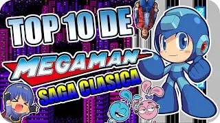 TOP 10 Videojuegos favoritos de Mega Man de la saga clasica