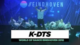 K-DTS | Team Division | World of Dance Eindhoven Qualifier 2018 | 