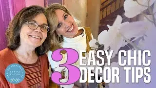 3 Easy-Chic Home Decor Tips