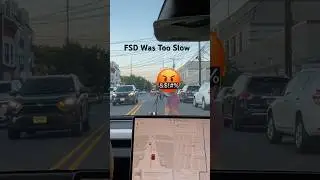 Tesla FSD too slow!