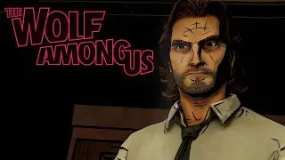 Волк начинает расследование // The Wolf Among Us #1