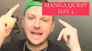 MANGA QUEST (DAY 3)