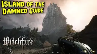 Witchfire: Island of the Damned Guide