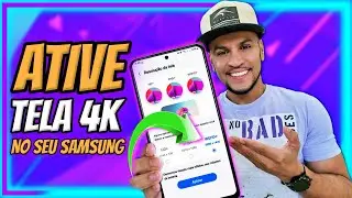 Tem um Celular Samsung? Então ATIVE A RESOLUÇÃO MÁXIMA DA TELA PARA 4K