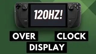 Guide: How to OVERCLOCK the OLED Steam Deck Display Panel to 120Hz?