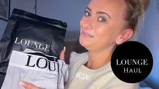 LOUNGE UNDERWEAR HAUL 