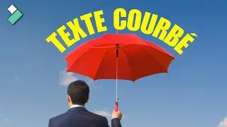 Créer un TITRE COURBÉ avec Filmora