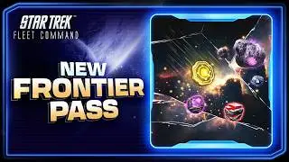 New Frontier Pass | Engagement for G2 Players in Star Trek Fleet Command