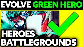 How To Evolve Green Hero in Heroes Battlegrounds (2024) - Step by Step