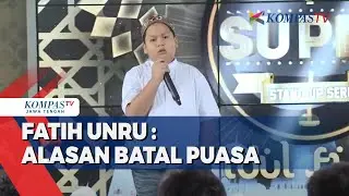 Stand Up Fatih Unru : Alasan Batal Puasa