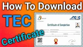 How To Download TEC Certificate || TEC Certificate Download | TEC Certificate  कैसे Download करे .