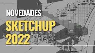 Novedades Sketchup 2022