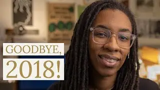 Goodbye, 2018 // A Recap and a Thank You