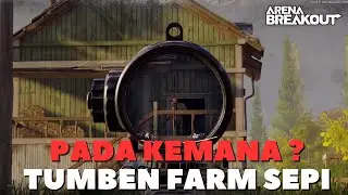 FARM HARI INI SEPI ! PADA KEMANA ? | Arena Breakout Indonesia