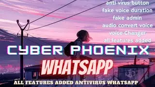 CYBER PHOENIX WhatsApp | Cyber phoenix Anti bombing whatsapp V3 | #phoenix Whatsapp