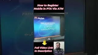 ATM se PTA Mobile Tax Pay Kerne ka Tarika (May 2024) | How to Register Mobile in PTA Through ATM