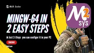 How to configure MinGW w64 in VS Code | For Beginners Easy Tutorail in 2 Steps | Install MinGW w64