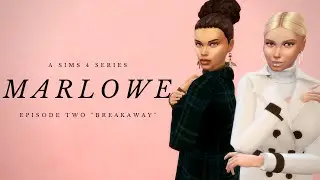 MARLOWE | A Sims 4 Series | Episode 2